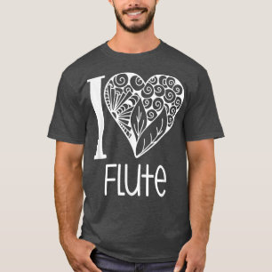 I Love Flute for Flutist Music Lovers T-Shirt