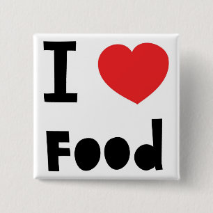I love food 2 inch square button
