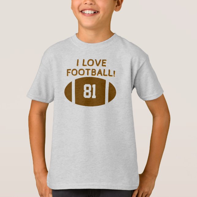 I Love Footbaall Player Number T-Shirt (Front)