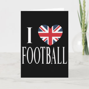 I Love Footll Great Britain Flag Heart Soccer Love Card