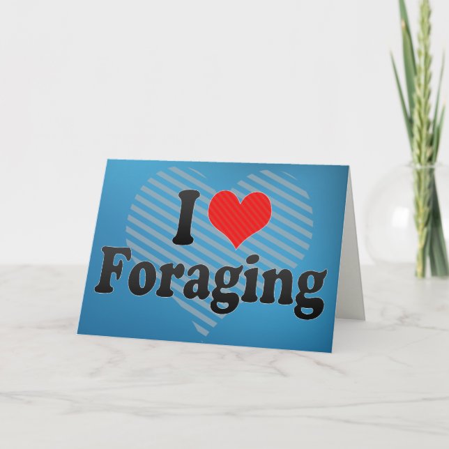 I Love Foraging Card (Front)