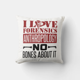 I Love Forensics Anthropology Anthropologist Throw Pillow