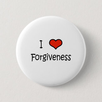 I Love Forgiveness 2 Inch Round Button