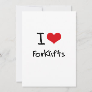 I Love Forklifts