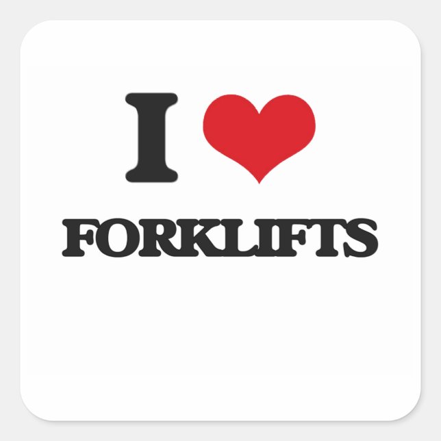 i LOVE fORKLIFTS Square Sticker (Front)