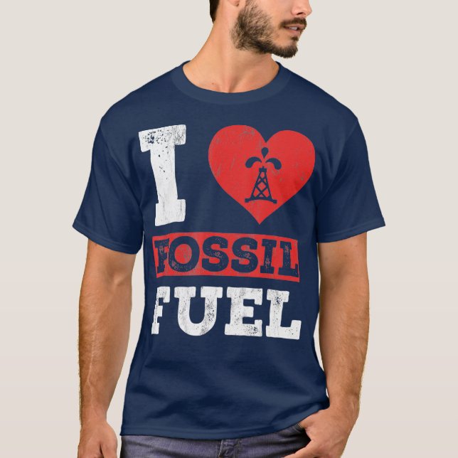 I Love Fossil fuels Tshirt Fossil Dinosaur (Front)