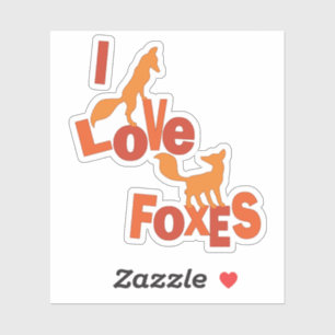 I Love Foxes