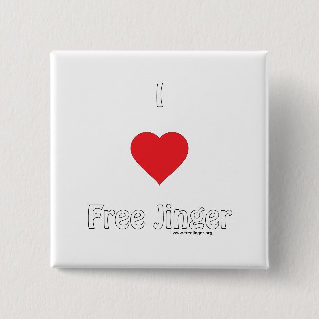 I love Free Jinger 2 Inch Square Button (Front)
