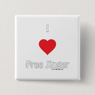 I love Free Jinger 2 Inch Square Button