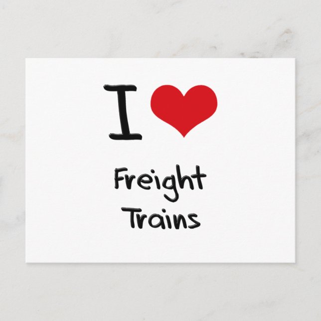 I Love Freight Trains Postcard (Front)