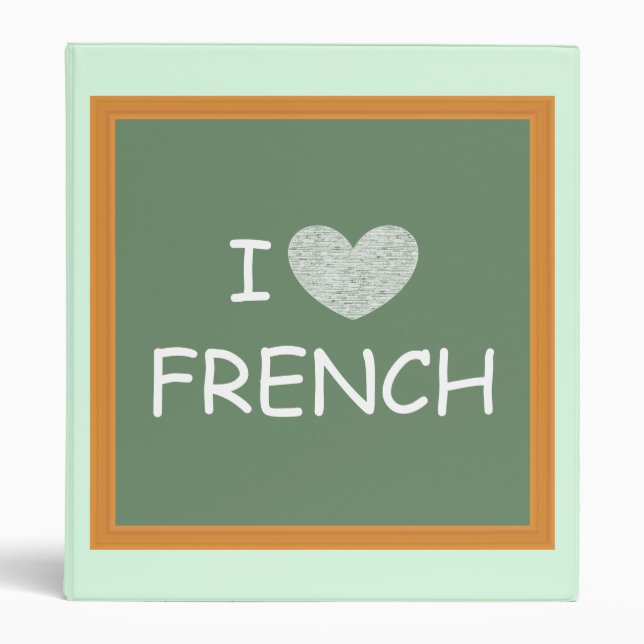 I Love French Binder (Front)