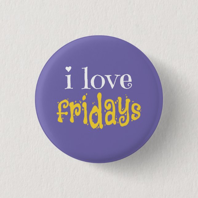 I Love Fridays Beverage Coaster 1 Inch Round Button (Front)