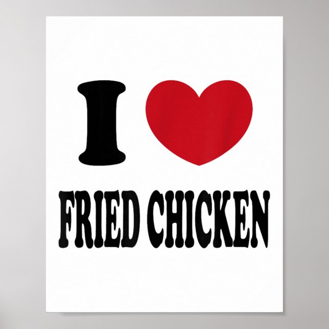 I Love Fried Chicken _1  Poster (Front)