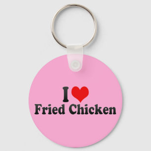 I Love Fried Chicken Keychain