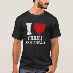 I Love Friuli Venezia Giulia Italy Vintage T-Shirt