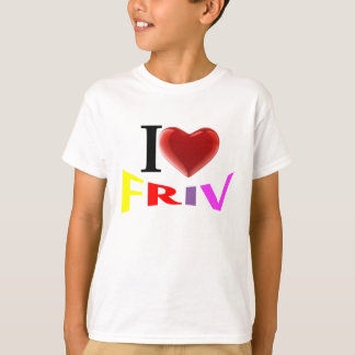I love Friv T-Shirt