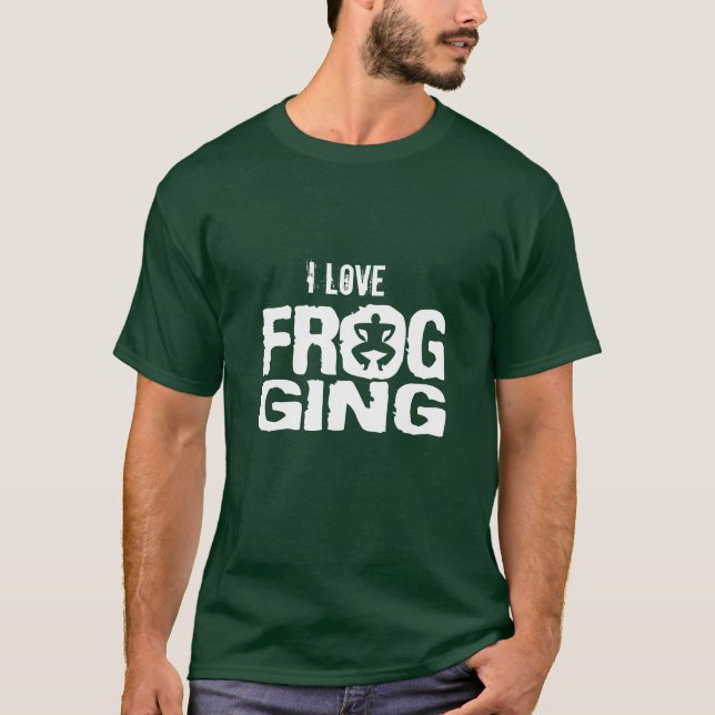 I Love Frogging T-Shirt (Front)