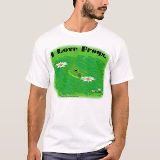 I love frogs T-Shirt