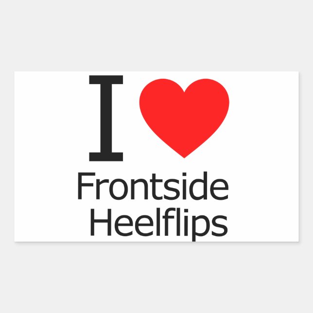 I Love Frontside Heelflips Sticker (Front)