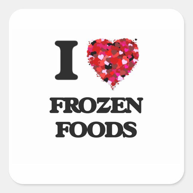 I Love Frozen Foods Square Sticker (Front)