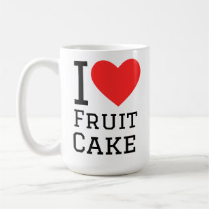 I love fruit cake  coffee mug