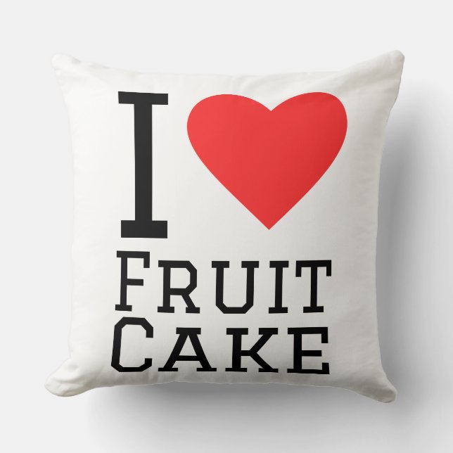 I love fruit cake  throw pillow (Front)