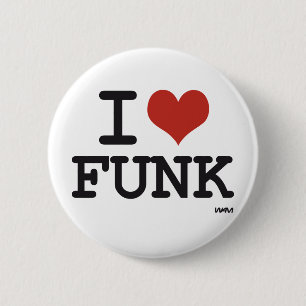 I LOVE FUNK 2 INCH ROUND BUTTON