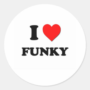 I Love Funky Classic Round Sticker