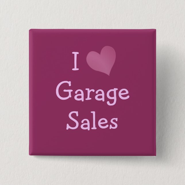 I Love Garage Sales 2 Inch Square Button (Front)