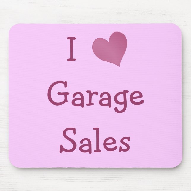 I Love Garage Sales Mouse Pad (Front)