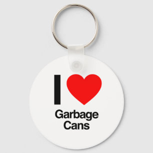 i love garbage cans keychain