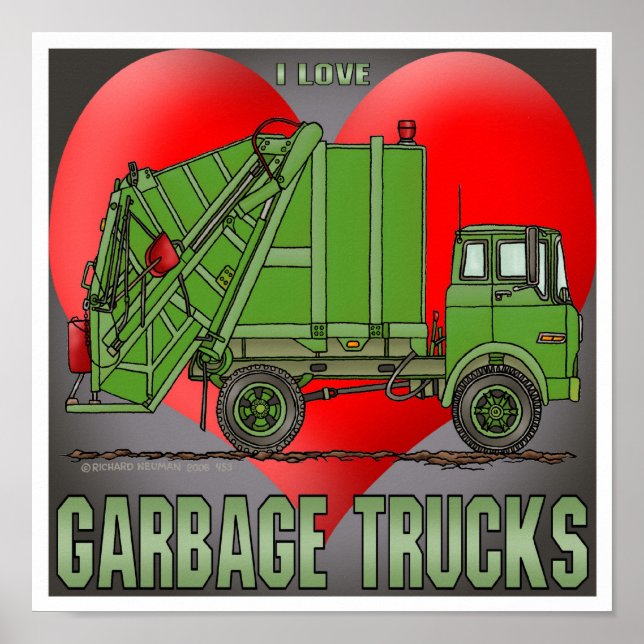 I Love Garbage Trucks Greens Affiche Imprimer (Devant)