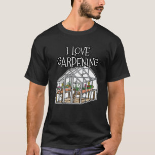 I Love Gardening Greenhouse Mother's Day Mom Grand T-Shirt