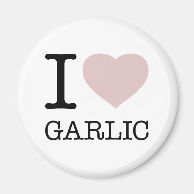 I LOVE GARLIC MAGNET (Front)