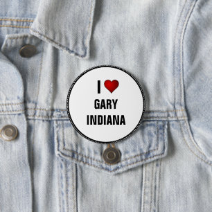 I Love Gary, Indiana Button