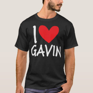 I Love Gavin Name Personalized Men Guy BFF Friend T-Shirt
