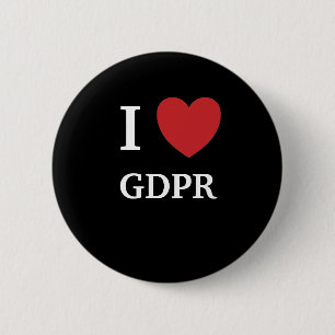 I Love GDPR I Heart GDPR 2 Inch Round Button