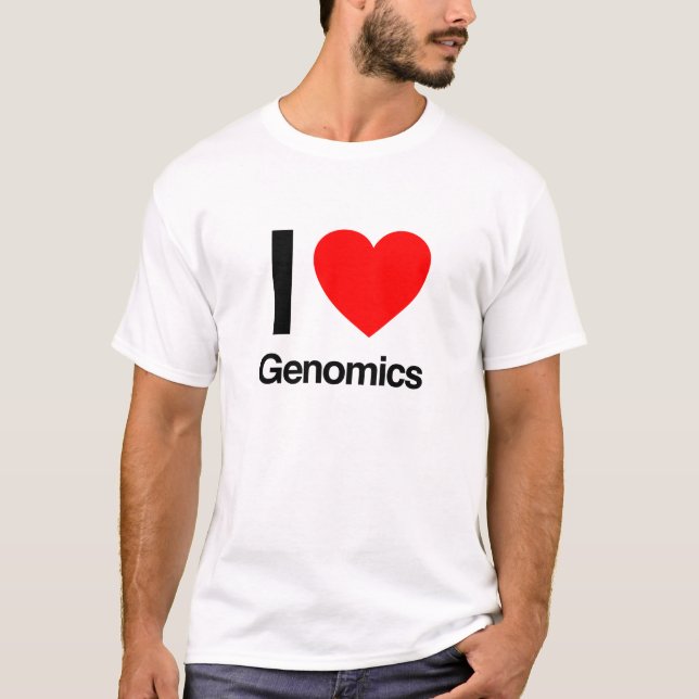 i love genomics T-Shirt (Front)