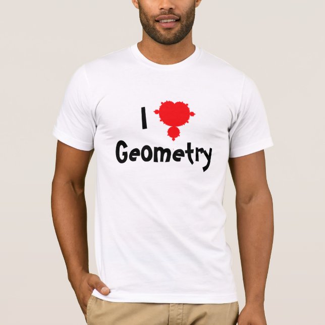I Love Geometry T-Shirt (Front)