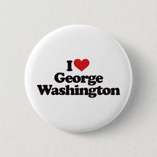 I Love George Washington 2 Inch Round Button (Front)
