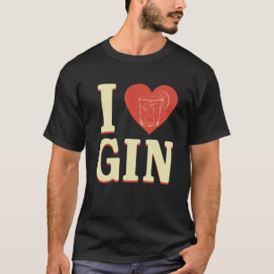 I Love Gin T-Shirt