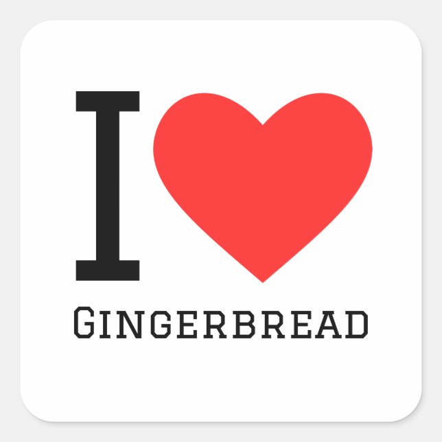 I love gingerbread square sticker (Front)