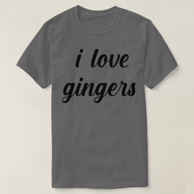 I Love Gingers T-Shirt (Design Front)