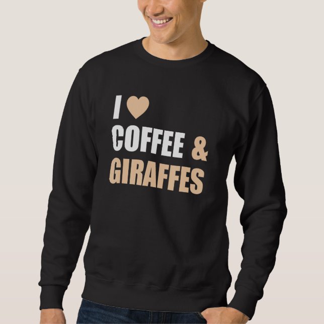I Love Giraffes And Coffee Tee Funny Heart Symbol  (Front)
