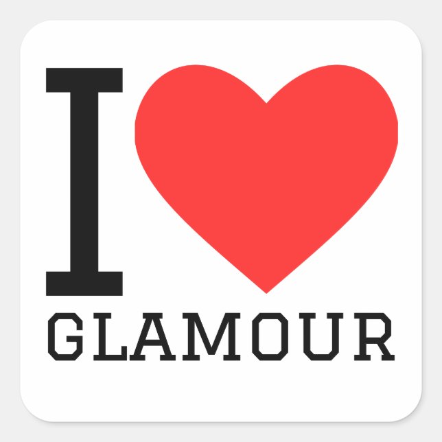 I love glamour square sticker (Front)