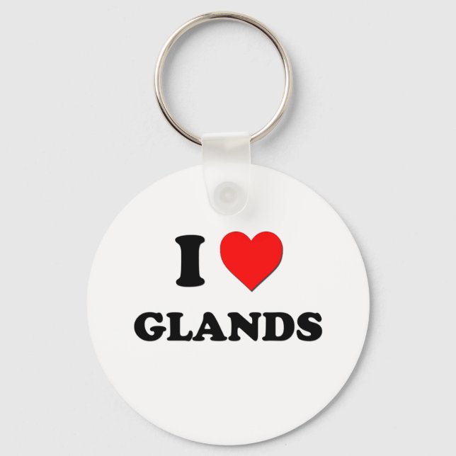 I Love Glands Keychain (Front)