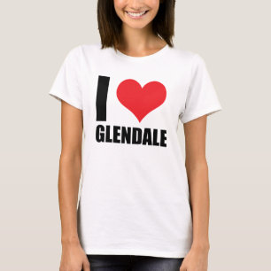 I love Glendale T-Shirt