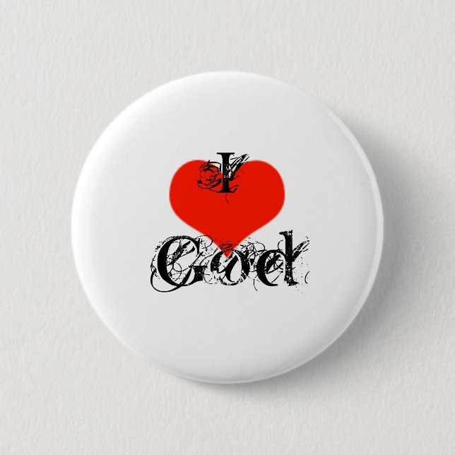 I Love God 2 Inch Round Button (Front)