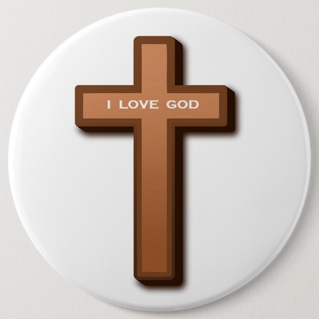 "I LOVE GOD" CROSS 6 INCH ROUND BUTTON (Front)