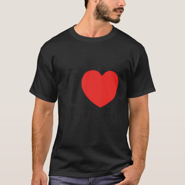 I Love Goldfish T-Shirt (Front)